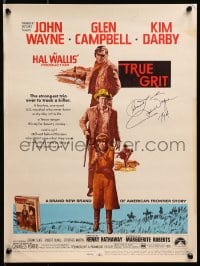 4x013 TRUE GRIT signed WC 1969 by John Wayne, who played Rooster Cogburn, Glen Campbell, Kim Darby!