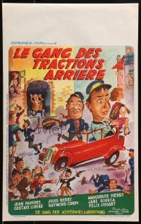 4y028 LE GANG DES TRACTIONS-ARRIERE Belgian 1950 Jean Loubignac, wacky completely different art!