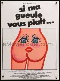 4y228 SI MA GUEULE VOUS PLAIT French 16x22 1981 Michel Caputo, completely wacky artwork!