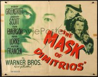 4y866 MASK OF DIMITRIOS style B 1/2sh 1944 Peter Lorre, Sydney Greenstreet, Zachary Scott, Faye Emerson