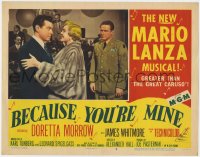 5b202 BECAUSE YOU'RE MINE LC #6 1952 James Whitmore glares at Mario Lanza & Doretta Morrow!