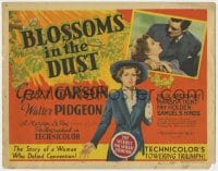 5b012 BLOSSOMS IN THE DUST TC 1941 Greer Garson is a woman who defied convention, Walter Pidgeon!