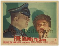 5b377 FIVE GRAVES TO CAIRO LC #7 1943 best close up of Erich von Stroheim with scared Anne Baxter!