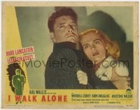5b483 I WALK ALONE LC #6 1948 great moody close up of scared Burt Lancaster & sexy Lizabeth Scott!