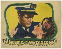 5b607 MURDER ON THE WATERFRONT LC 1943 best close up of 1st Mate Warren Douglas & Joan Winfield!