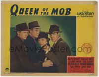 5b688 QUEEN OF THE MOB LC 1940 Kelly, Yurka, Denning, Seay, based on book by J. Edgar Hoover!