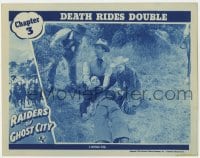 5b692 RAIDERS OF GHOST CITY chapter 3 LC 1944 Dennis Moore, McKay & Joe Sawyer, Death Rides Double!