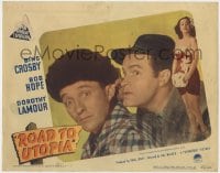 5b728 ROAD TO UTOPIA LC #7 1945 c/u of Bob Hope & Bing Crosby + full-length sexy Dorothy Lamour!