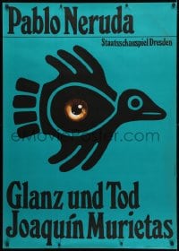 5c326 GLANZ UND TOD JOAQUIN MURIETAS 32x45 East German stage poster 1974 Rudolf Gruttner art!
