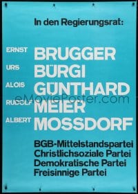 5c219 IN DEN REGIERUNGSRAT 36x50 Swiss political campaign 1967 political parties square off!