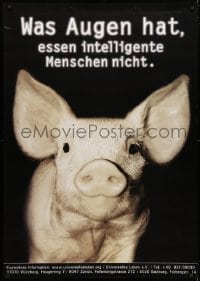 5c310 UNIVERSAL LIFE 33x47 German special poster 2007 close-up of pig, don't eat him!