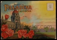 5d018 BEAUTIFUL PASADENA CALIFORNIA 4x6 postcard booklet 1930s cool fold-out w/landmarks pictured!