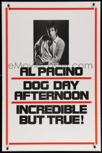 5g630 DOG DAY AFTERNOON teaser 1sh 1975 Al Pacino, Sidney Lumet bank robbery crime classic!