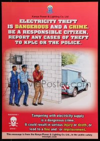 5g382 ELECTRICITY THEFT IS DANGEROUS & A CRIME 17x23 Kenyan special poster 2000s led away in cuffs!