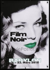 5g182 FILM NOIR 23x33 German film festival poster 2018 close-up portrait of sexy Lauren Bacall!