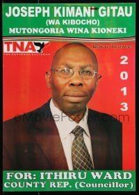 5g415 JOSEPH KIMANI GITAU 12x17 Kenyan special poster 2013 vote for him!