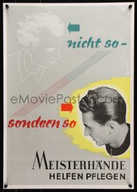 5g433 MEISTERHANDE HELFEN PFLEGEN 17x24 German special poster 1955 man w/ right hairstyle, Brodel!
