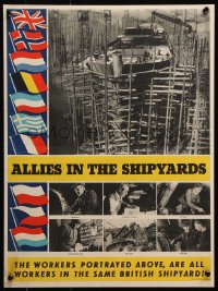 5g001 ALLIES IN THE SHIPYARDS 15x20 English WWII war poster 1940s vessels under construction!