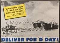 5g003 DELIVER FOR D DAY 20x28 WWII war poster 1944 LST delivering tanks and soldiers to a beach!