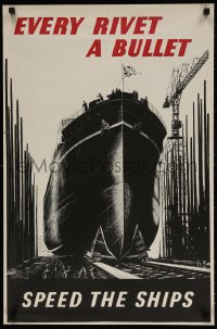 5g005 EVERY RIVET A BULLET 20x30 English WWII war poster 1940s ship sitting in dry dock by Lucas!