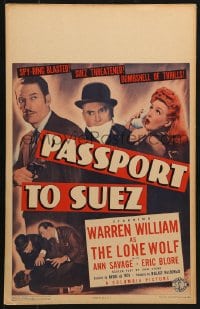 5h415 PASSPORT TO SUEZ WC 1943 Warren William as The Lone Wolf blasts a spy ring!