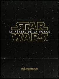 5j347 FORCE AWAKENS teaser French 1p 2015 Star Wars: Episode VII, title over starry background!