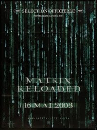 5j607 MATRIX RELOADED teaser French 1p 2003 Wachowski Bros sequel, title over digital text!