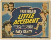 5m179 LITTLE ACCIDENT TC 1939 adorable Baby Sandy, Hugh Herbert, Florence Rice, Richard Carlson