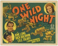 5m225 ONE WILD NIGHT TC 1938 June Lang, Dick Baldwin, Andrew Tombes, great police chase art!