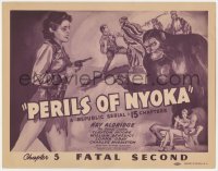 5m230 PERILS OF NYOKA chapter 5 TC 1942 Republic serial, art of Kay Aldridge & ape, Fatal Second!