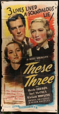 5p920 THESE THREE 3sh R1946 Miriam Hopkins, Merle Oberon & Joel McCrea lived a scandalous lie!
