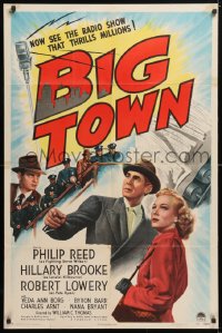 5r113 BIG TOWN 1sh 1946 Philip Reed & Hillary Brooke, radio show that thrilled millions!