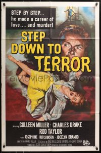 5r840 STEP DOWN TO TERROR 1sh 1959 he made a career of love and murder, cool noir artwork!
