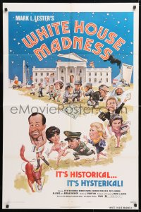 5r964 WHITE HOUSE MADNESS style B 1sh 1975 Mark Lester directed, wacky art of Nixon & company!