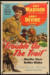 5r969 WILD BILL HICKOK style A 1sh 1950s Guy Madison in title role, Devine, Trouble on the Trail!