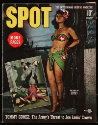 5s570 SPOT magazine Aug 1941 sexy Ann Corio as Tondelayo, Corpses on Broadway, boxer Tommy Gomez!