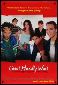 5t162 CAN'T HARDLY WAIT advance DS 1sh 1998 Seth Green, Jennifer Love Hewitt, Ethan Embry!