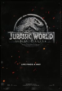 5t478 JURASSIC WORLD: FALLEN KINGDOM teaser DS 1sh 2018 classic T-Rex logo, life finds a way!