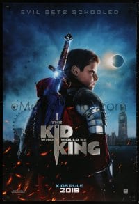 5t488 KID WHO WOULD BE KING teaser DS 1sh 2019 Louis Ashbourne Serkis, evil gets schooled!