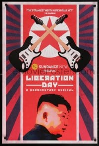 5t519 LIBERATION DAY 24x36 1sh 2017 North Korea rock 'n' roll, Kim Jong Il under guitars!
