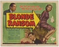 5w020 BLONDE RANSOM TC 1945 Donald Cook, Virginia Grey his out for fun & held out for love!