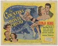 5w042 COUNTESS OF MONTE CRISTO TC 1948 champion ice skater Sonja Henie in her last Hollywood film!