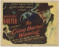 5w044 CRIME DOCTOR'S WARNING TC 1945 famous sleuth Warner Baxter trails a killer without a past!