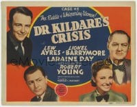 5w057 DR. KILDARE'S CRISIS TC 1940 Lew Ayres, Lionel Barrymore, Robert Young & pretty Laraine Day!