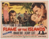 5w066 FLAME OF THE ISLANDS TC 1955 sexy Yvonne De Carlo, Howard Duff & Zachary Scott in the Bahamas!