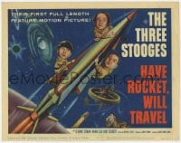5w077 HAVE ROCKET WILL TRAVEL TC 1959 wonderful sci-fi art of The Three Stooges in space!