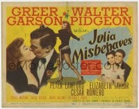 5w098 JULIA MISBEHAVES TC 1948 Greer Garson, Walter Pidgeon, Peter Lawford, Elizabeth Taylor