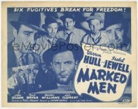 5w122 MARKED MEN TC R1940s Warren Hull, Isabel Jewell, six fugitives break for freedom!