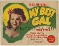 5w129 MY BEST GAL TC 1944 Anthony Mann, great close up pretty of Jane Withers all grown up!