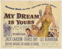 5w130 MY DREAM IS YOURS TC 1949 Doris Day, Jack Carson, Lee Bowman, Adolphe Menjou, Michael Curtiz!